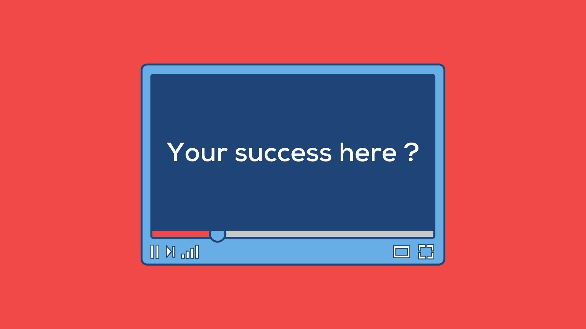 Your success here
