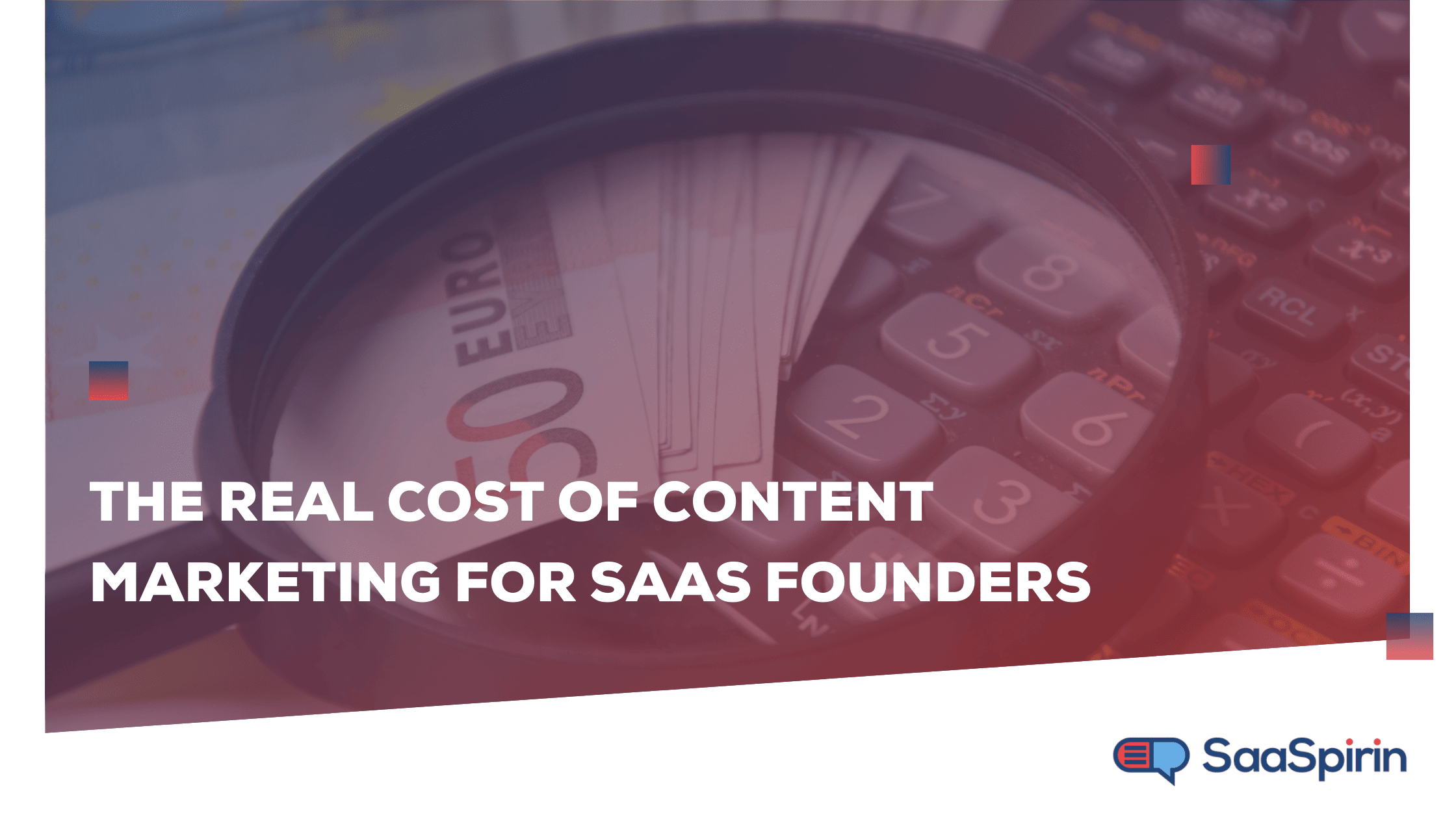 The Real Cost of Content Marketing for SaaS Founders